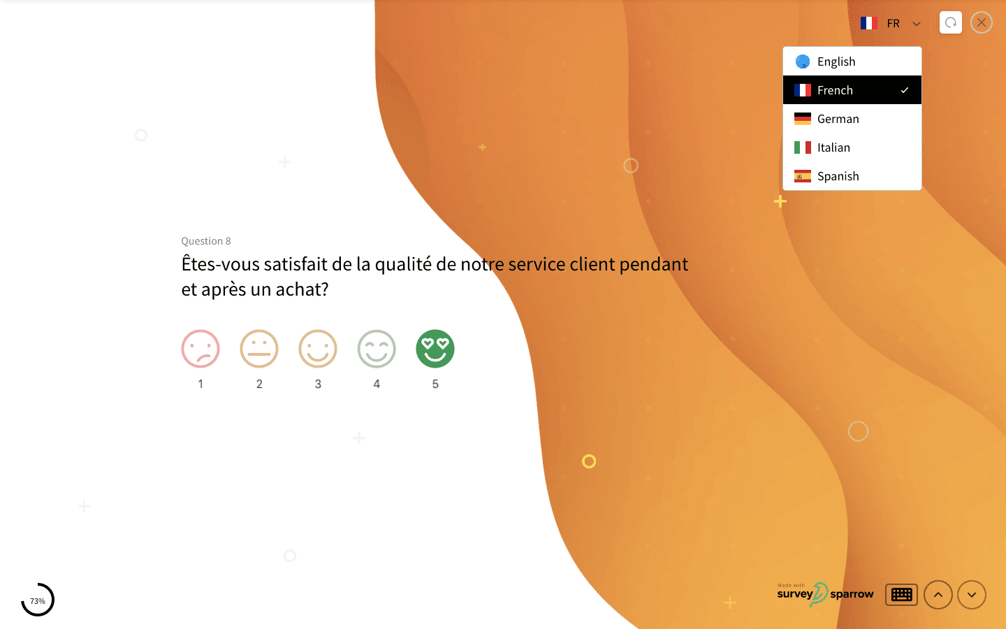 Multilingual Surveys Translate your surveys into multiple languages with the auto-translate feature.