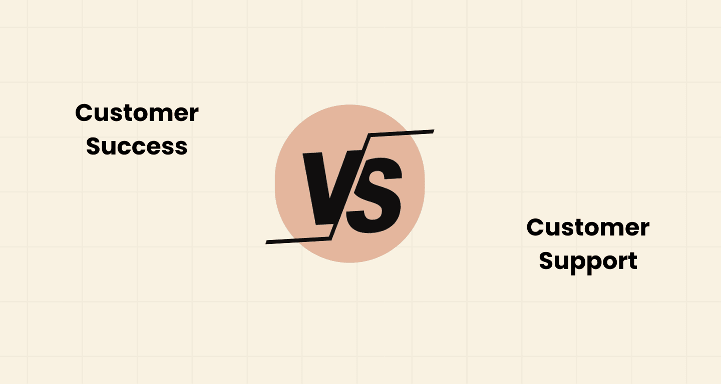 Customer Success Vs Customer Support: Know The Difference! Customer Success Vs Customer Support: Know The Difference!
