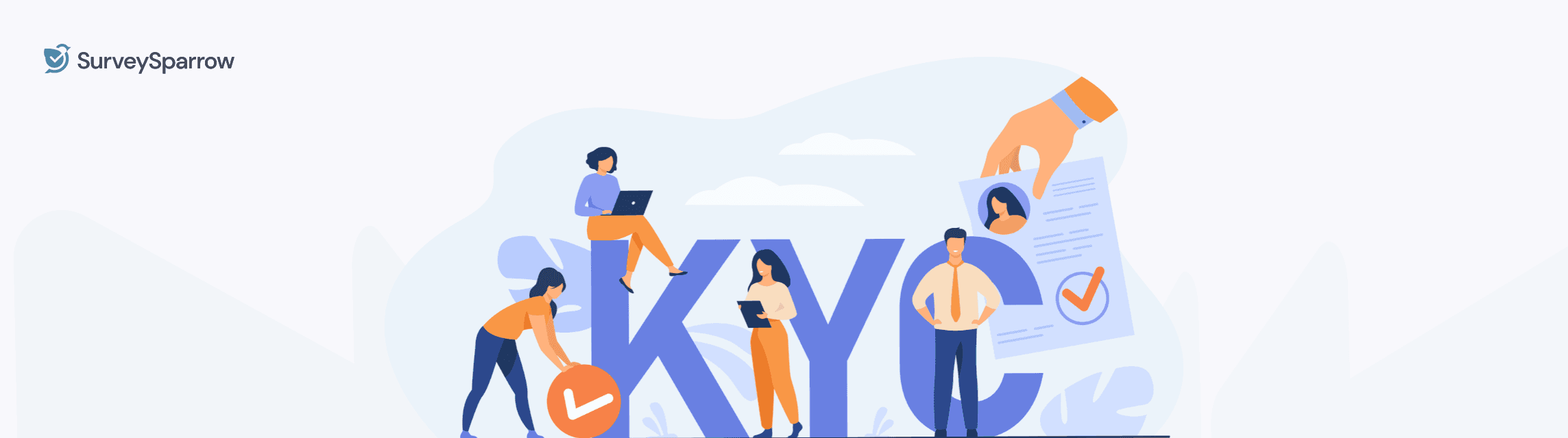 Know Your Client: Meaning, Requirements, Process and a Checklist Know Your Client: Meaning, Requirements, Process and a Checklist